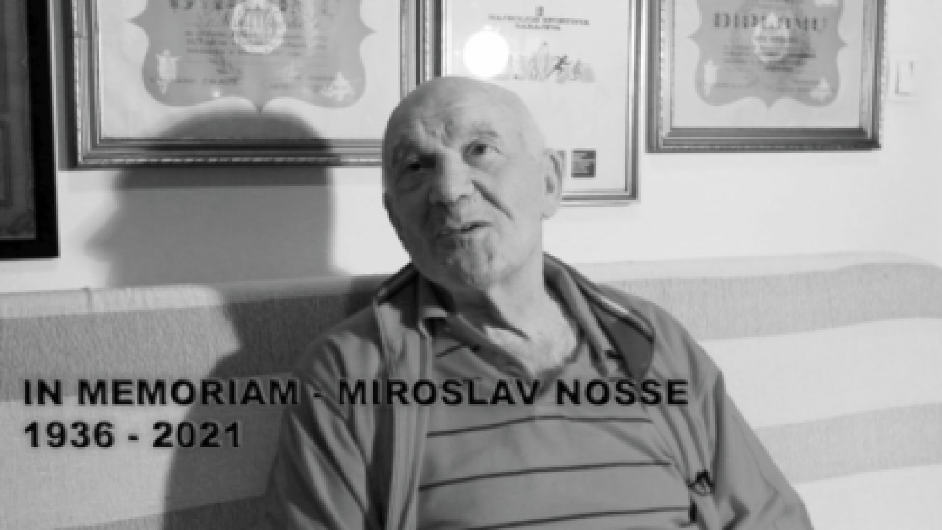 IN MEMORIAM - Miroslav Nosse